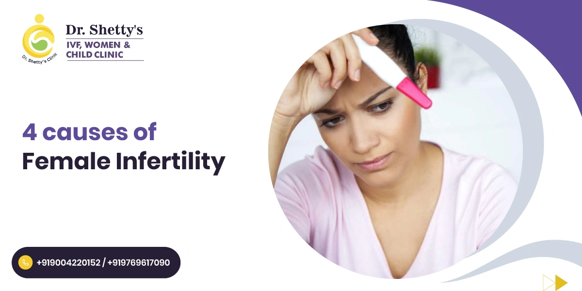 4 Causes of Female Infertility