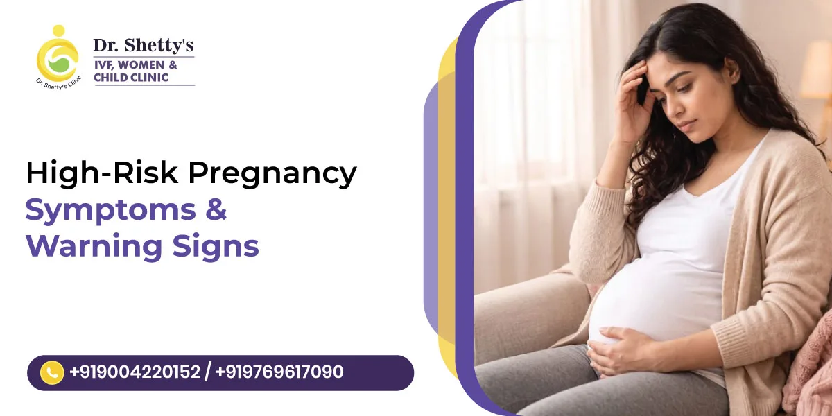 High-Risk Pregnancy Symptoms & Warning Signs