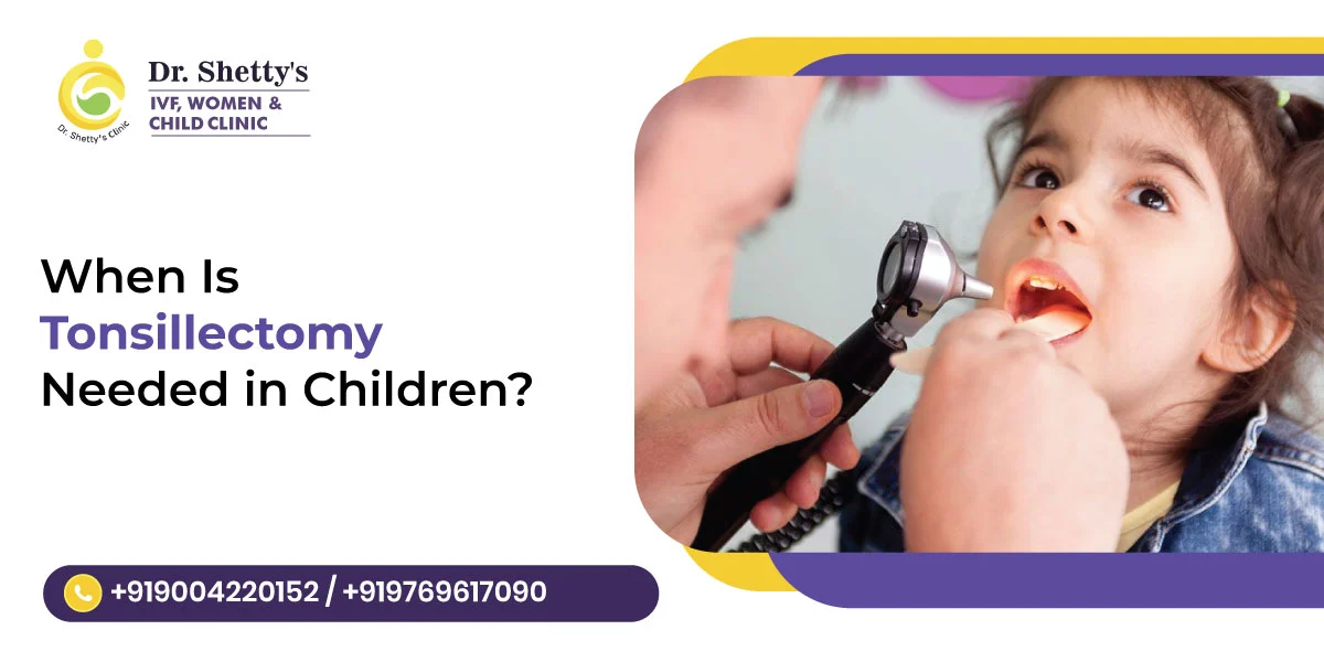 When Is Tonsillectomy Needed in Children?